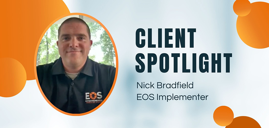 CLIENT SPOTLIGHT - Nick Bradfield